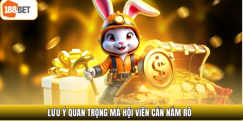 Lưu ý quan trọng mà hội viên cần nắm rõ 